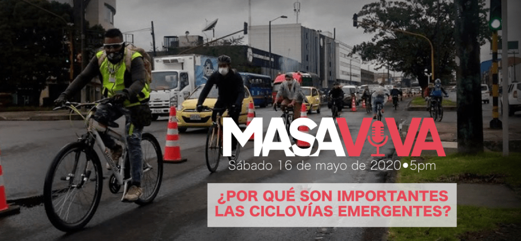 MASA VIVA ¿POR QUÉ SON IMPORTANTES LAS CICLOVÍAS&nbsp;EMERGENTES?